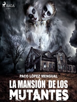 cover image of La mansión de los mutantes